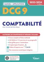 DCG 9 - Comptabilité : Manuel et Applications 2023-2024, Maîtriser les compétences et réussir l'examen