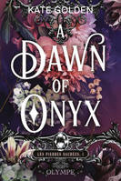 1, A Dawn of Onyx, Édition reliée