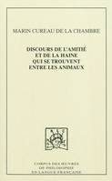 Discours de l'amitié et de la haine qui se trouvent entre les animaux