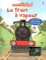 LE TRAIN A VAPEUR - AVEC UN PETIT TRAIN A REMONTER