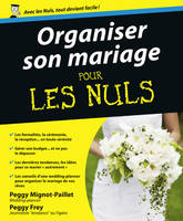 Organiser son mariage Pour les nuls