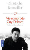 Vie et mort de Guy Debord