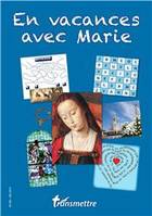 En vacances avec Marie, Cahier de vacances catho marial