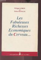 Fabuleuses richesses économiques du cerveau