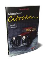 2, Monsieur Citroën