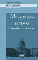 Le temps, Entre science et création