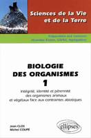 1, Biologie des organismes 1 - Intégrité, identité et pérennité des organismes animaux et végétaux face aux contraintes abiotiques