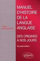 Manuel d'histoire de la langue anglaise. Nouvelle édition, Livre