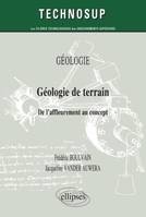 Géologie de terrain - De l’affleurement au concept - GÉOLOGIE