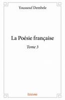 La Poésie française - Tome 3