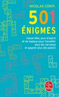 501 énigmes, casse-tête, jeux d'esprit et de logique pour travailler plus du cerveau et gagner plus de plaisir