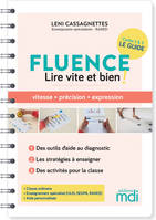 Fluence, lire vite et bien !, Vitesse, précision, expression