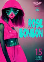 Rose bonbon, Squeeze n°26