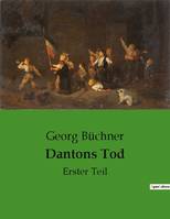 Dantons Tod, Erster Teil