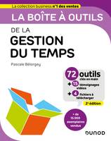 La boîte à outils de la gestion du temps - 2e éd., 72 outils & méthodes