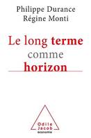 Le Long Terme comme horizon, Système d'anticipation et métamorphose des organisations