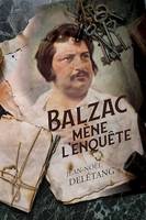 Balzac mène l'enquête