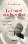 Le Général et le journaliste, Conversations avec Jean-Luc Barré