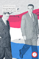 Georges Pompidou, Avec de gaulle 1944-1959