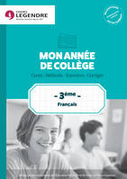 Mon année de collège 3ème - Français, Cours - Méthode - Exercices - Corrigés