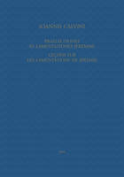 Ioannis Calvini opera omnia. Series II. Opera exegetica Veteris et Novi Testamenti, 7, Ioannis Calvini opera exegetica, Ioannis Calvini Opera Omnia, series II Opera Exegetica VII