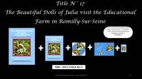 BOX N°17 THE BEAUTIFUL DOLLS OF JULIA VISIT THE EDUCATIONAL FARM IN ROMILLY SUR SEINE