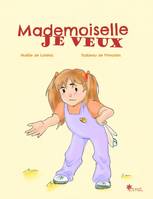 Mademoiselle Je veux