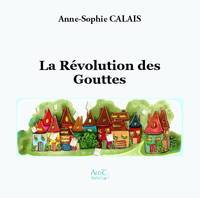 La révolution des Gouttes