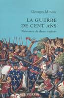 La guerre de Cent Ans, Naissance de deux nations