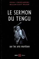 Le sermon du tengu, Sur les arts martiaux