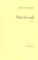 Vers le sud, roman