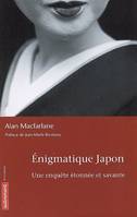 Énigmatique Japon, une enquête étonnée et savante