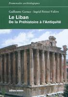 Le Liban. De la Préhistoire à l'Antiquité, De la Préhistoire à l'Antiquité