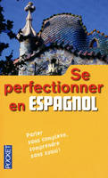 Se perfectionner en espagnol, Livre