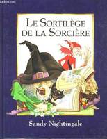 sortilege de la sorciere (le)