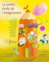 PETITE ECOLE DE L'IMAGINATION (LA)