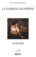 Clinique Lacanienne 20 - Le suicide, Le suicide