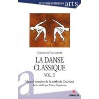 1, La danse classique , Volume 1
