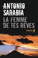 Bibliothèque hispano-américaine La Femme de tes rêves