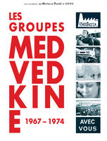 Les groupes MEDVEDKINE - 1967-1974 - Coffret 3 DVD