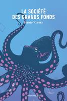 La société des grands fonds