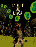 La Nuit de l'Inca - Tome 0 - La Nuit de l'Inca - Intégrale complète