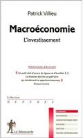 Macroéconomie : l'investissement (3ème édition)