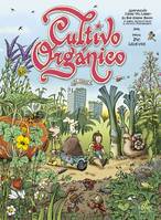 Cultivo orgánico, el cómic, Edición española