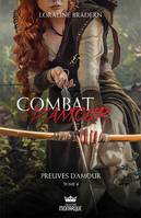 4, Combat d'amour, t4, Preuves d'amour