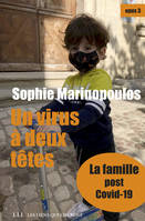 Un virus à deux têtes - opus 3, La famille post Covid-19