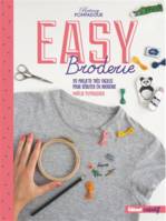 Easy broderie, 20 projets très faciles pour débuter en broderie