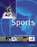 Sports: The Complete Visual Reference, The Complete Visual Reference