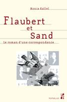 Flaubert et Sand, Le roman d’une correspondance