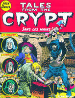 Tales from the crypt., 8, Tales from the crypt - Tome 08, Sans les mains !